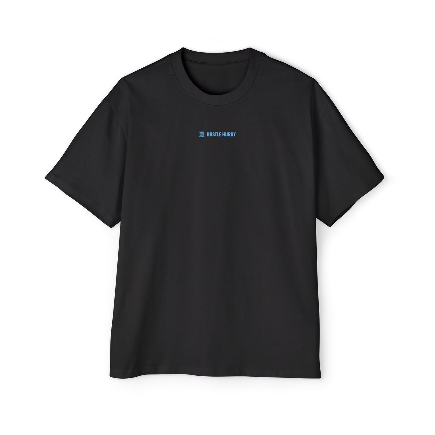 HUSTLE HURRY | Oversized Tee, Relaxed